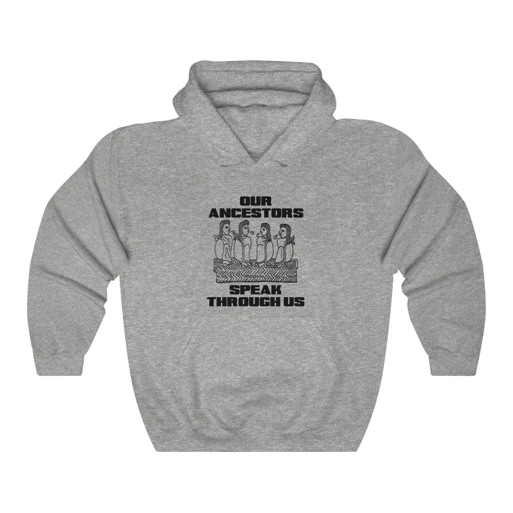 Ancestors - Unisex Hoodie